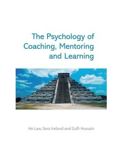 The Psychology of Coaching, Mentoring and Learning