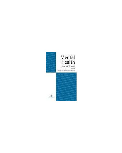 Mental Health: Law and Practice, 2nd edition