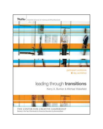 Leading Through Transitions: Participant Workbook, 2-Day