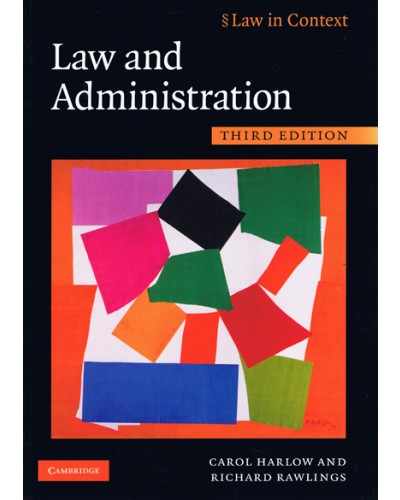 Law in Context: Law and Administration 3rd
