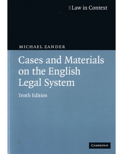 Law in Context: Cases and Materials on the English Legal System 10th Edition