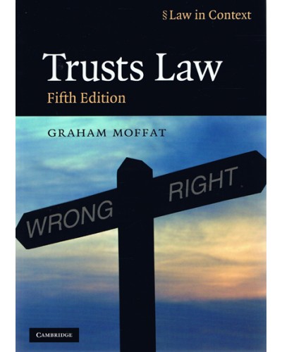 Law in Context: Trusts Law: Text and Materials 5th Edition