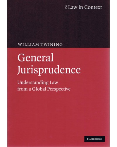 Law in Context: General Jurisprudence - Understanding Law from a Global Perspective 
