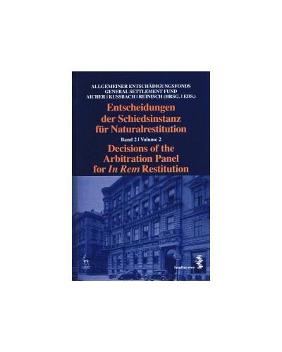Decisions of the Arbitration Panel for In Rem Restitution Volume 2 