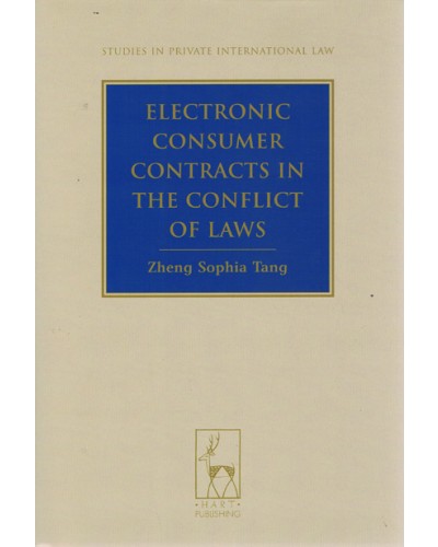 Electronic Consumer Contracts in the Conflict of Laws 