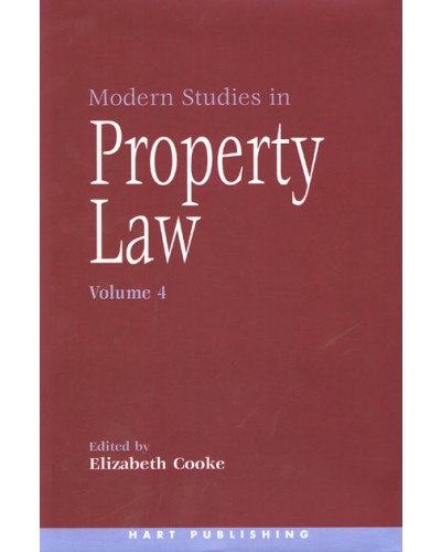 Modern Studies in Property Law: Volume 4 