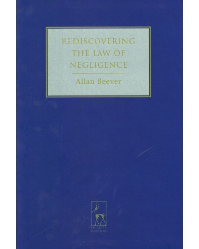 Rediscovering the Law of Negligence 
