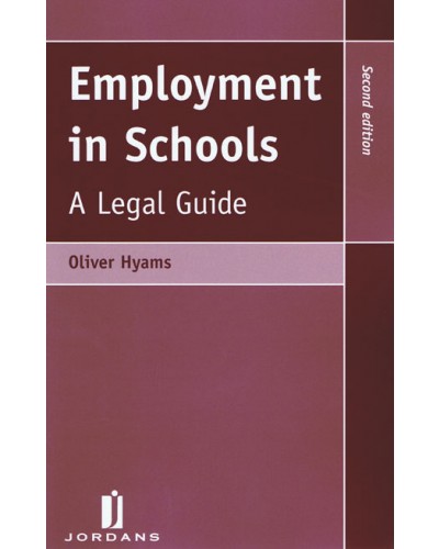Employment in Schools: A Legal Guide 2nd Edition