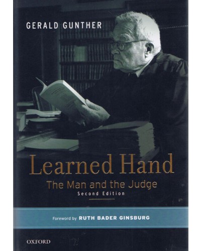 Learned Hand: The Man and the Judge, 2nd Edition