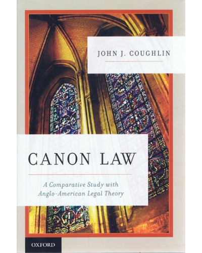Canon Law: A Comparative Study with Anglo-American Legal Theory  