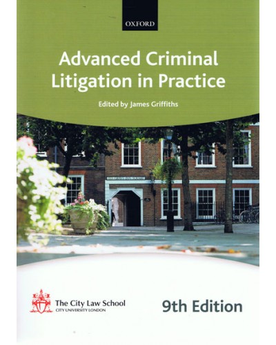 Bar Manual: Advanced Criminal Litigation in Practice  9th Edition