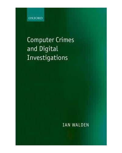 Computer Crimes and Digital Investigations 