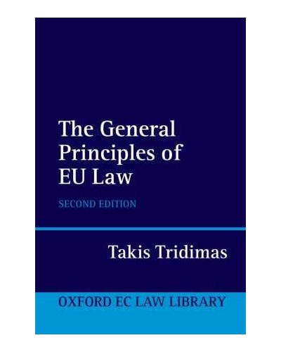 The General Principles of EU Law 2nd Edition
