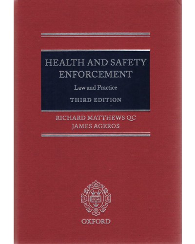 Health and Safety Enforcement: Law and Practice 3rd Edition
