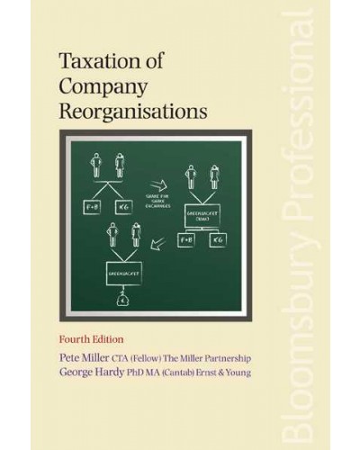 Taxation of Company Reorganisations, 4th edition