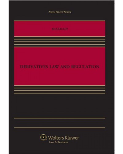 Derivatives Law and Regulation