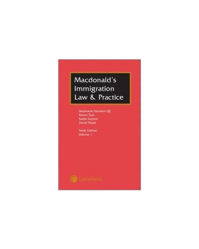 Macdonald's Immigration Law and Practice, 10th Edition