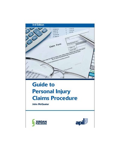 APIL Guide to Personal Injury Claims Procedure, 2nd Edition