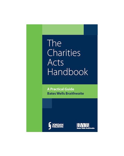 The Charities Acts Handbook: A Practical Guide to the Charities Act