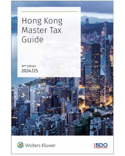 Hong Kong Master Tax Guide  2024/25 (32nd Edition)