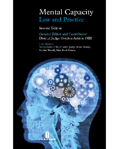 Mental Capacity: Law and Practice, 2nd Edition