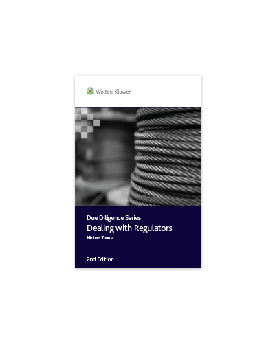 Due Diligence: Dealing with Regulators, 2nd Edition