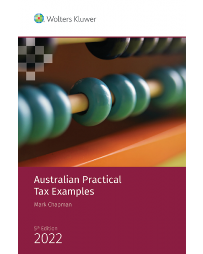 Australian Practical Tax Examples, 5th Edition