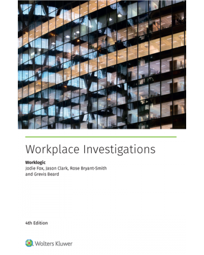Workplace Investigations, 4th Edition