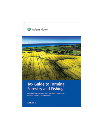 Tax Guide to Farming, Forestry and Fishing, 3rd Edition