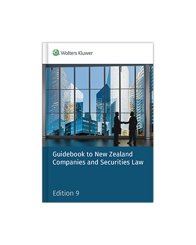 Guidebook to New Zealand Companies and Securities Law, 9th Edition