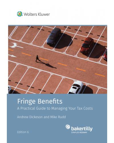 Fringe Benefits: A Practical Guide to Managing your Tax Costs, 6th Edition