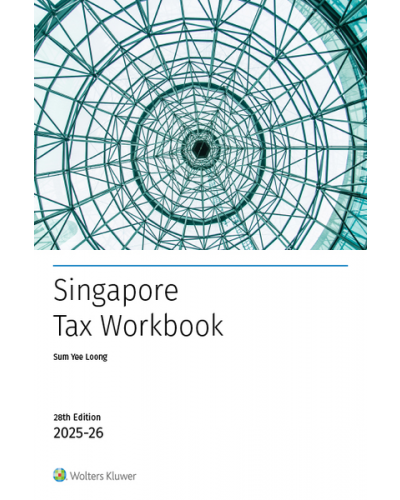 Singapore Tax Workbook 2025-26 (28th Edition)
