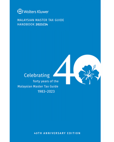 Malaysia Master Tax Guide 2023 (40th Edition)