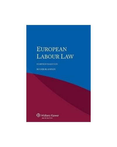 European Labour Law, 14th Revised Edition