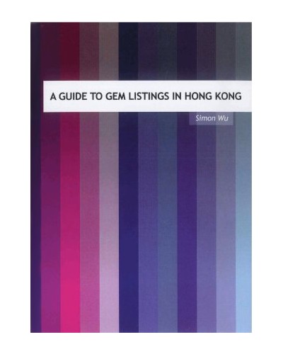 A Guide to GEM Listings in Hong Kong