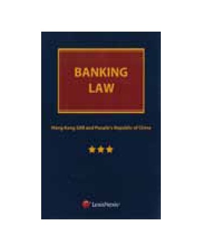 Banking Law: Hong Kong SAR and the People's Republic of China