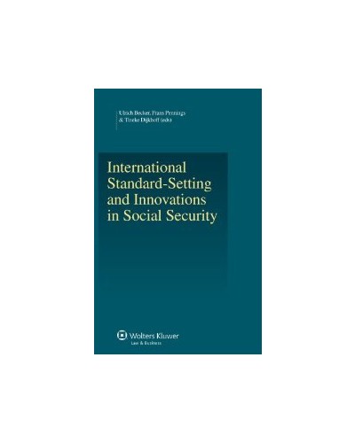International Standard-Setting and Innovations in Social Security