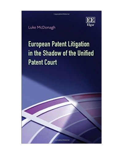 European Patent Litigation in the Shadow of the Unified Patent Court