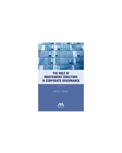 The Role of Independent Directors in Corporate Governance, 2nd Edition
