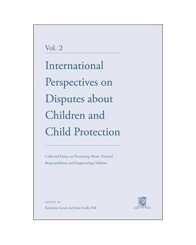 International Perspectives on Disputes about Children and Child Protection