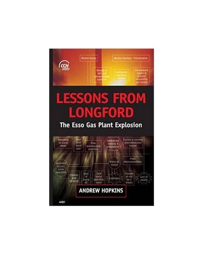 Lessons From Longford: The Esso Gas Plant Explosion