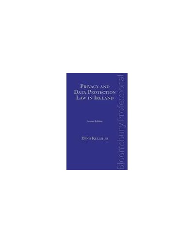 Privacy and Data Protection Law in Ireland, 2nd Edition