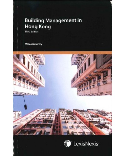 Building Management in Hong Kong, 3rd Edition