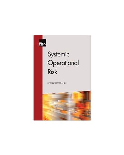 Systemic Operational Risk: Theory, Case Studies and Regulation