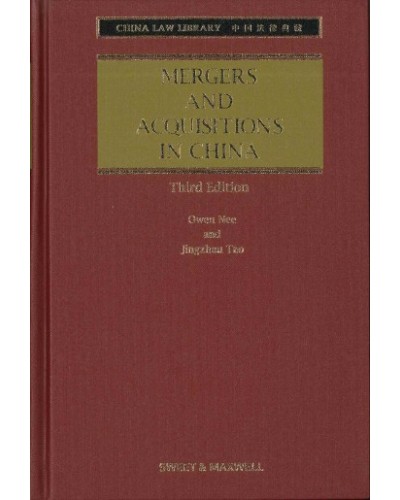 Mergers and Acquisitions in China, 3rd Edition