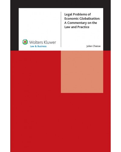 Legal Problems of Economic Globalisation: A Commentary on the Law and Practice