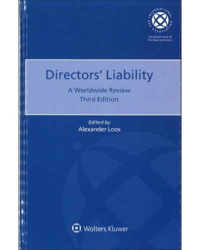 Directors Liability: A Worldwide Review, 3rd Edition