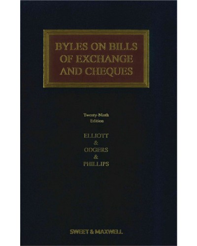 Byles on Bills of Exchange and Cheques, 29th Edition