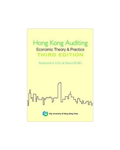 Hong Kong Auditing: Economic Theory & Practice, 3rd Edition
