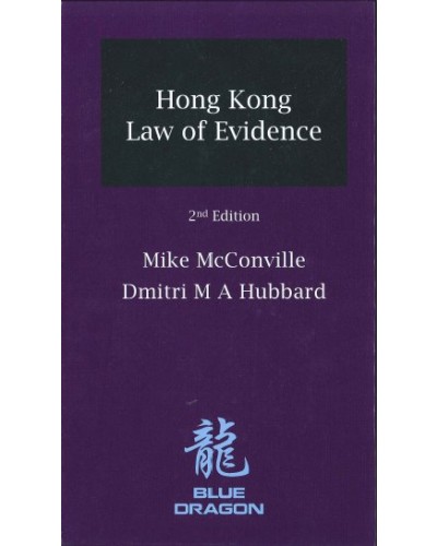 Hong Kong Law of Evidence, 2nd Edition